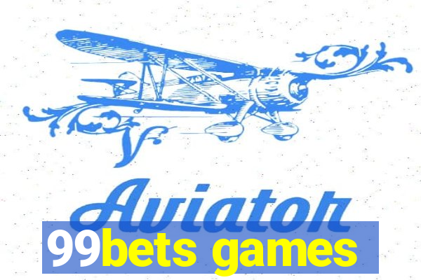99bets games